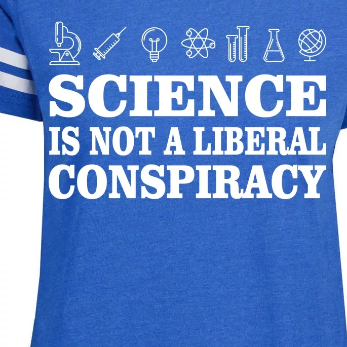 Science Is Not A Liberal Conspiracy Enza Ladies Jersey Football T-Shirt