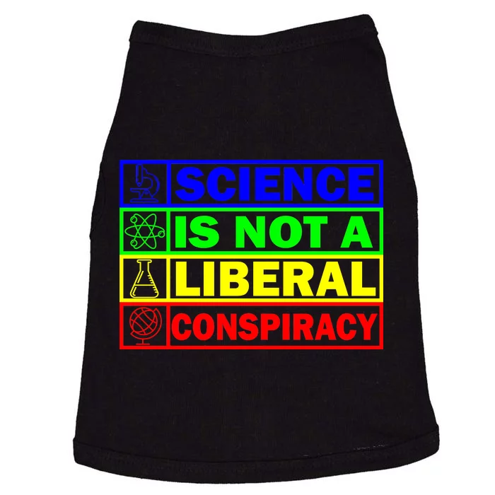 Science Is Not A Liberal Conspiracy Funny Doggie Tank