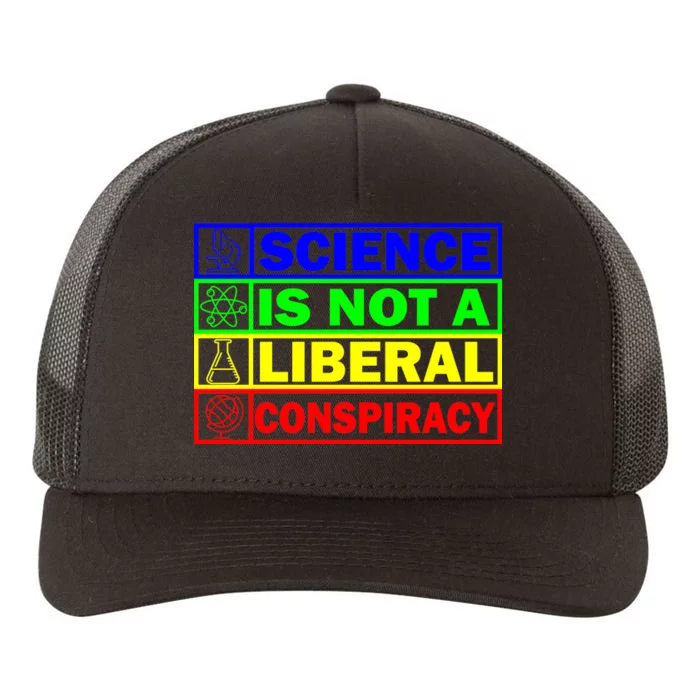 Science Is Not A Liberal Conspiracy Funny Yupoong Adult 5-Panel Trucker Hat