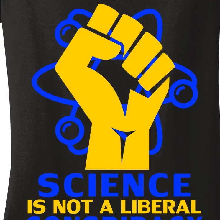 Science is not A Liberal Conspiracy Resist Resistance Women's V-Neck T-Shirt