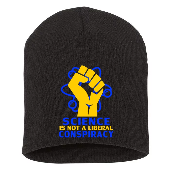 Science is not A Liberal Conspiracy Resist Resistance Short Acrylic Beanie