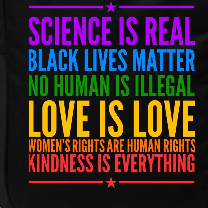 Science Is Real Black Lives Matter Love Is Love Impact Tech Backpack