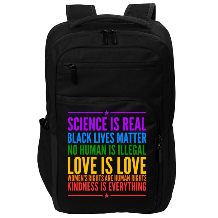 Science Is Real Black Lives Matter Love Is Love Impact Tech Backpack