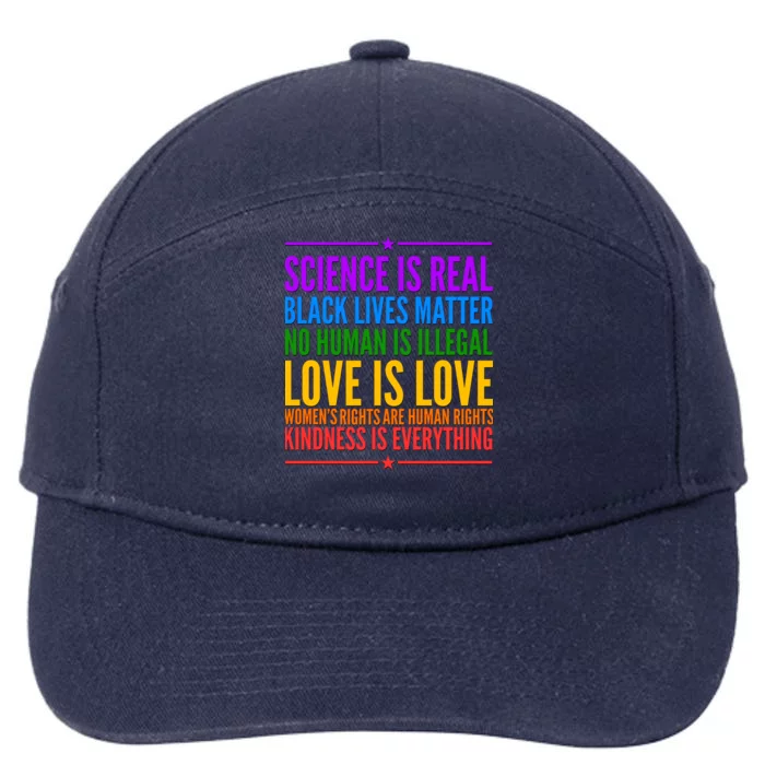 Science Is Real Black Lives Matter Love Is Love 7-Panel Snapback Hat