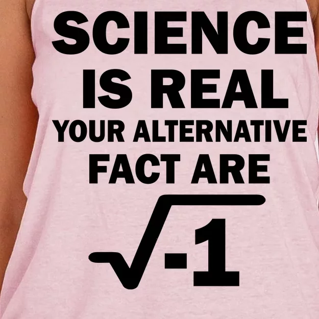 Science Is Real Your Alternative Fact Are Women's Knotted Racerback Tank