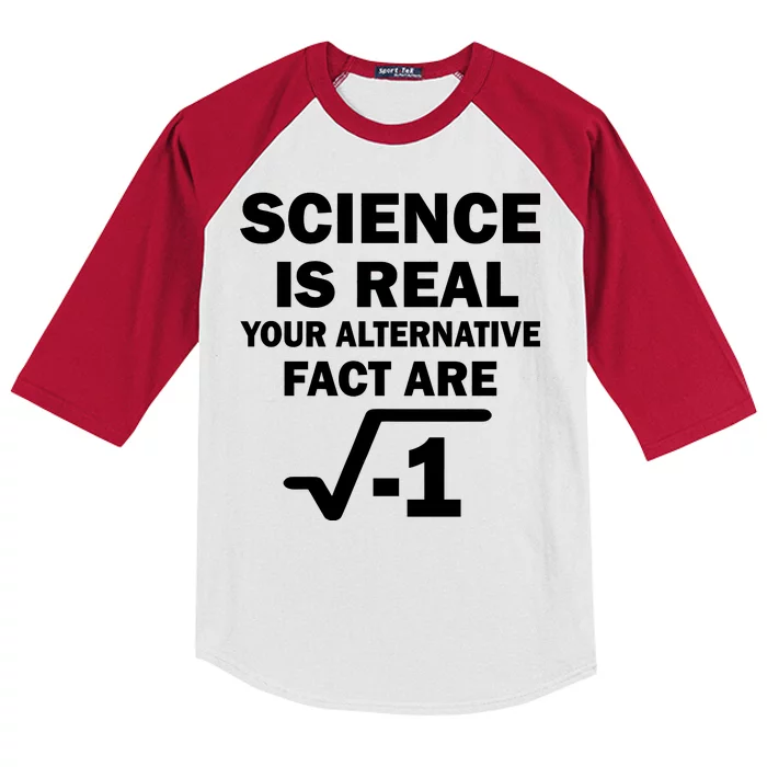 Science Is Real Your Alternative Fact Are Kids Colorblock Raglan Jersey