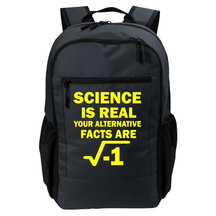 Science Is Real Your Alternative Facts Are Daily Commute Backpack