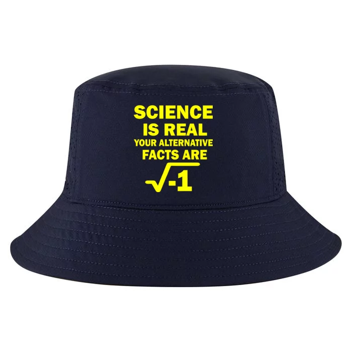 Science Is Real Your Alternative Facts Are Cool Comfort Performance Bucket Hat