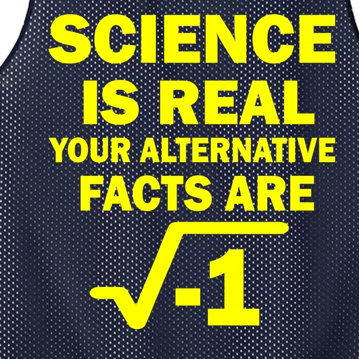 Science Is Real Your Alternative Facts Are Mesh Reversible Basketball Jersey Tank