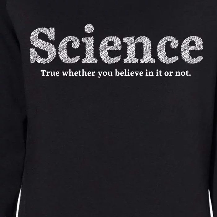 Science Is True Womens California Wash Sweatshirt