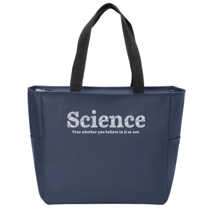 Science Is True Zip Tote Bag