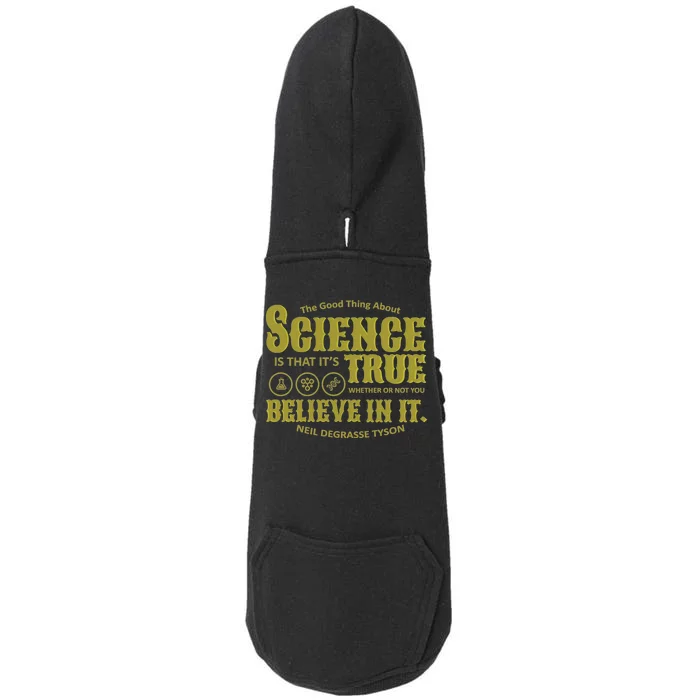 Science Is True Whether You Believe It or Not Doggie 3-End Fleece Hoodie