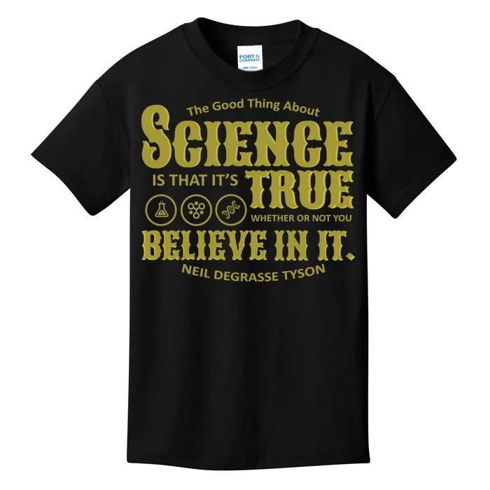 Science Is True Whether You Believe It or Not Kids T-Shirt