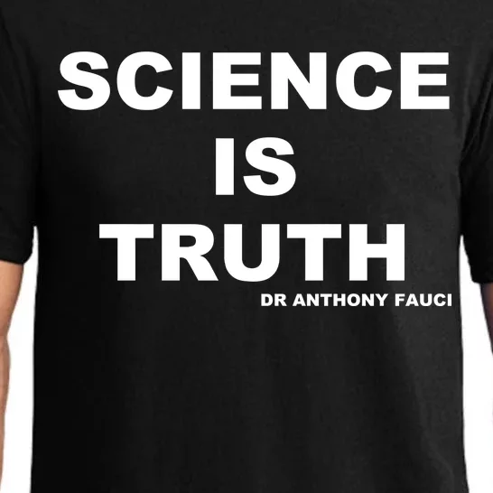 Science Is Truth Dr Anthony Fauci Pajama Set