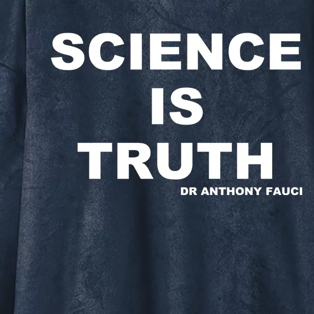 Science Is Truth Dr Anthony Fauci Hooded Wearable Blanket