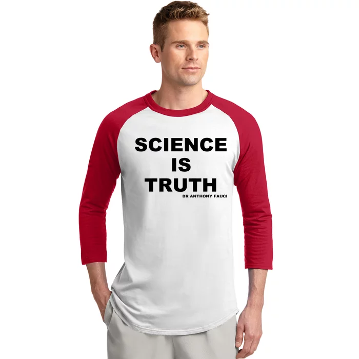 Science Is Truth Dr Anthony Fauci Baseball Sleeve Shirt