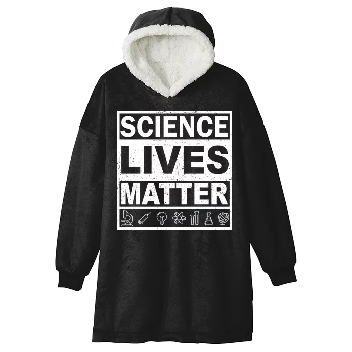 Science Lives Matter Hooded Wearable Blanket