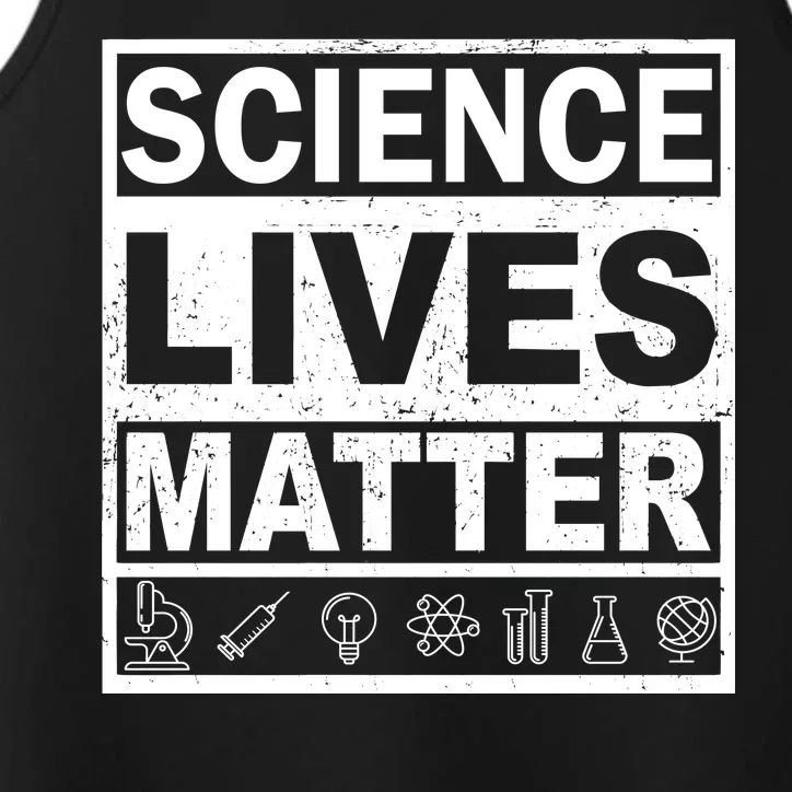 Science Lives Matter Performance Tank