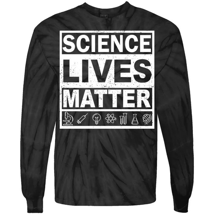 Science Lives Matter Tie-Dye Long Sleeve Shirt