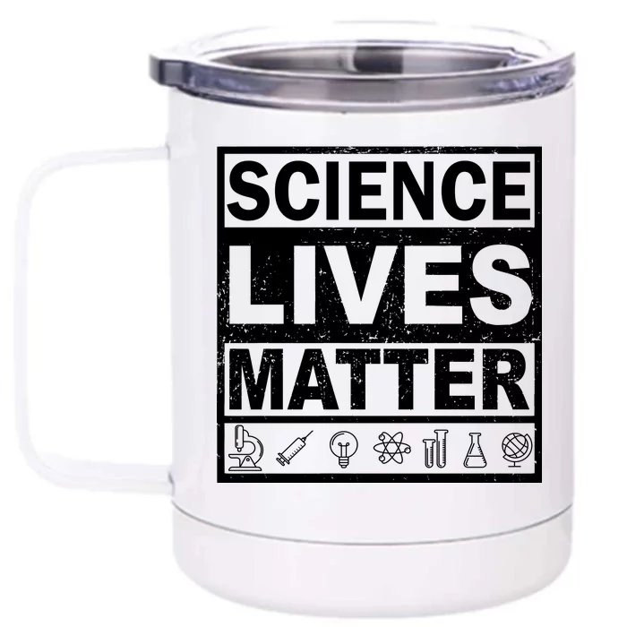 Science Lives Matter Front & Back 12oz Stainless Steel Tumbler Cup