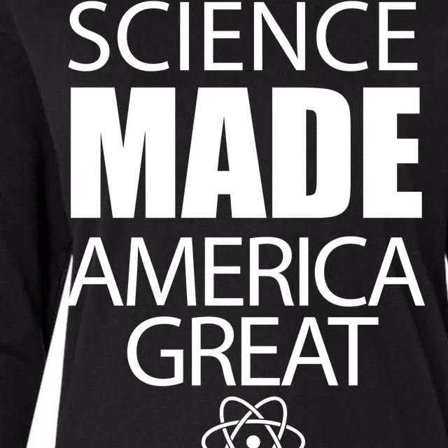 Science Made America Great Womens Cotton Relaxed Long Sleeve T-Shirt