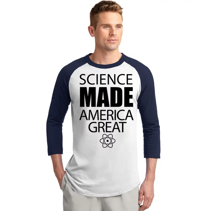 Science Made America Great Baseball Sleeve Shirt