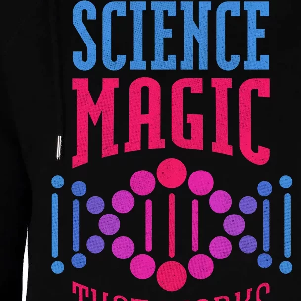 Science Magic That Works Womens Funnel Neck Pullover Hood