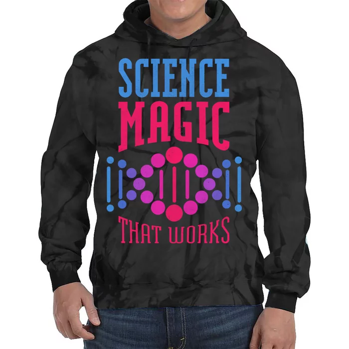 Science Magic That Works Tie Dye Hoodie