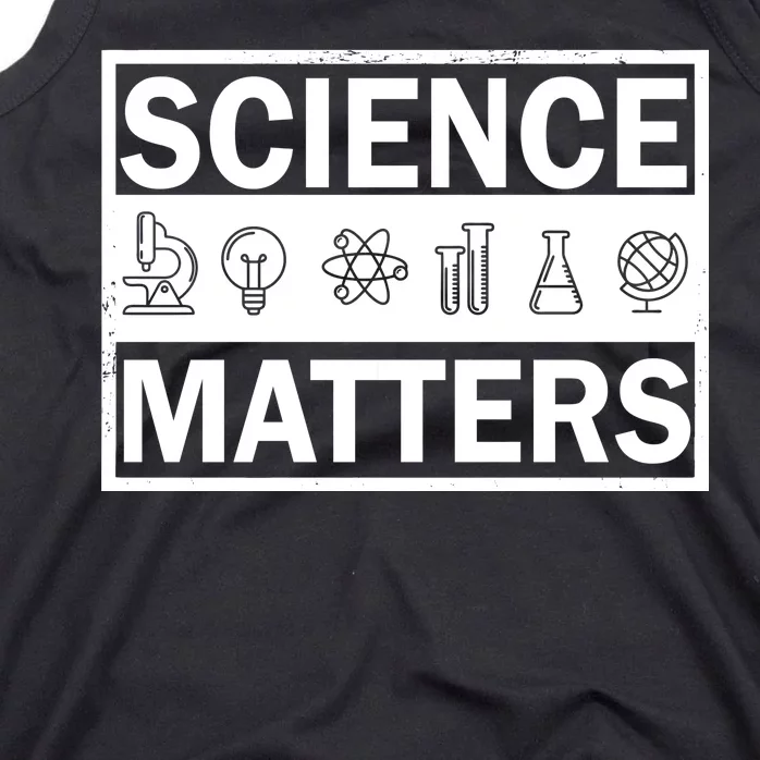 Science Matters Funny Tank Top