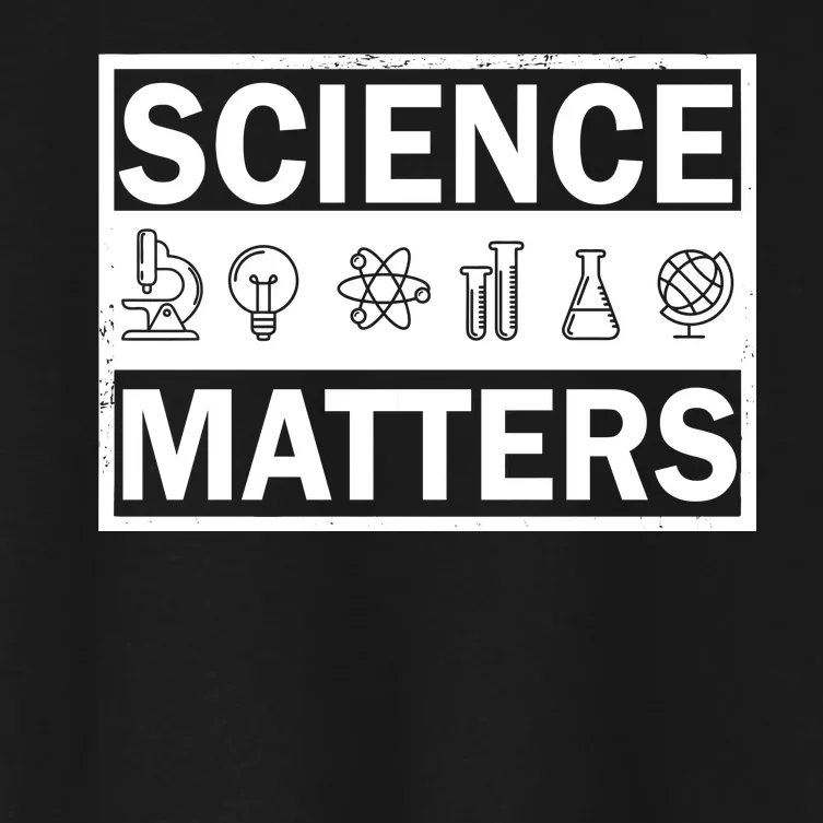 Science Matters Funny Women's Crop Top Tee