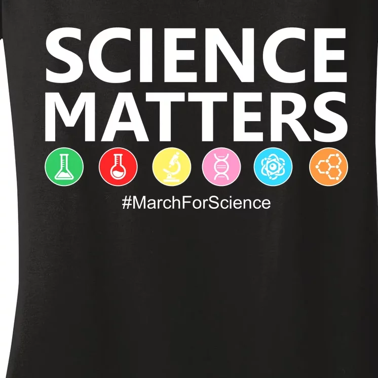 Science Matters March For Science Women's V-Neck T-Shirt