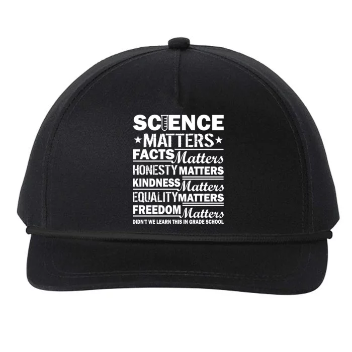 Science Matters Quote March For Science Snapback Five-Panel Rope Hat