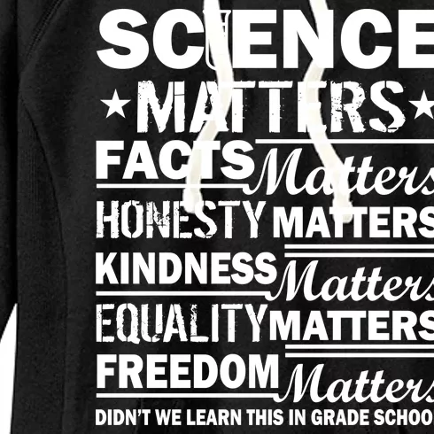 Science Matters Quote March For Science Women's Fleece Hoodie