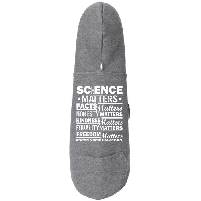 Science Matters Quote March For Science Doggie 3-End Fleece Hoodie