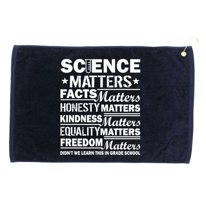 Science Matters Quote March For Science Grommeted Golf Towel