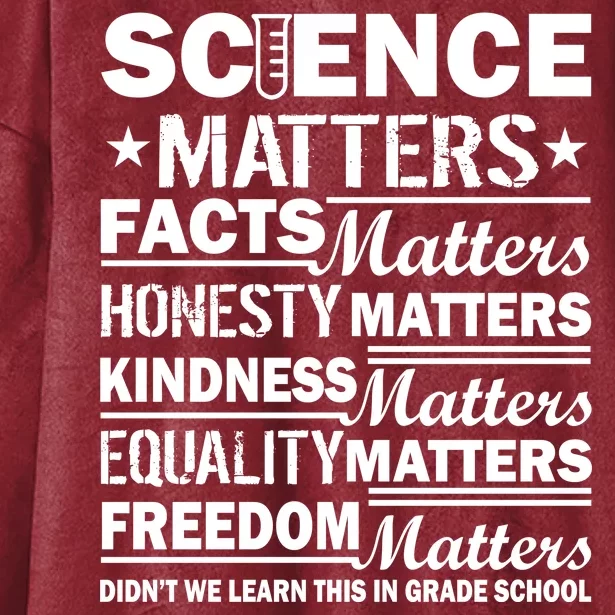 Science Matters Quote March For Science Hooded Wearable Blanket