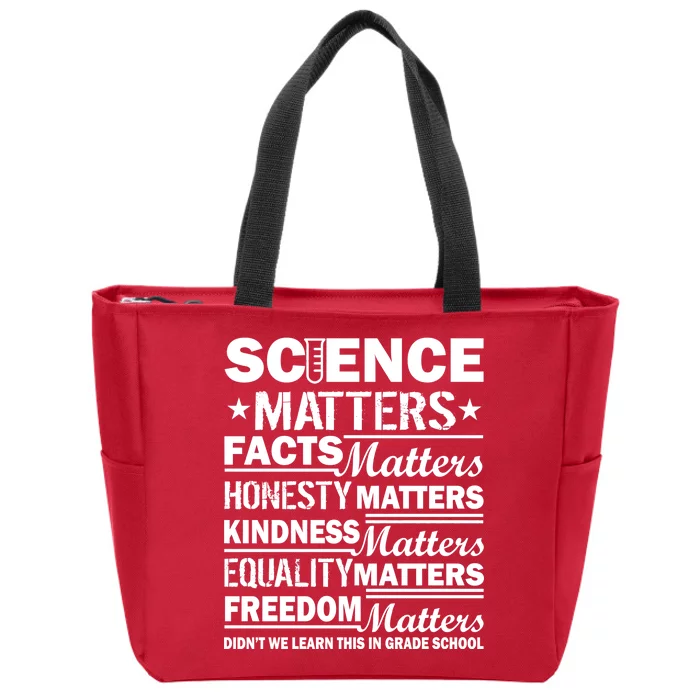 Science Matters Quote March For Science Zip Tote Bag