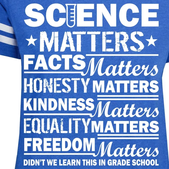 Science Matters Quote March For Science Enza Ladies Jersey Football T-Shirt