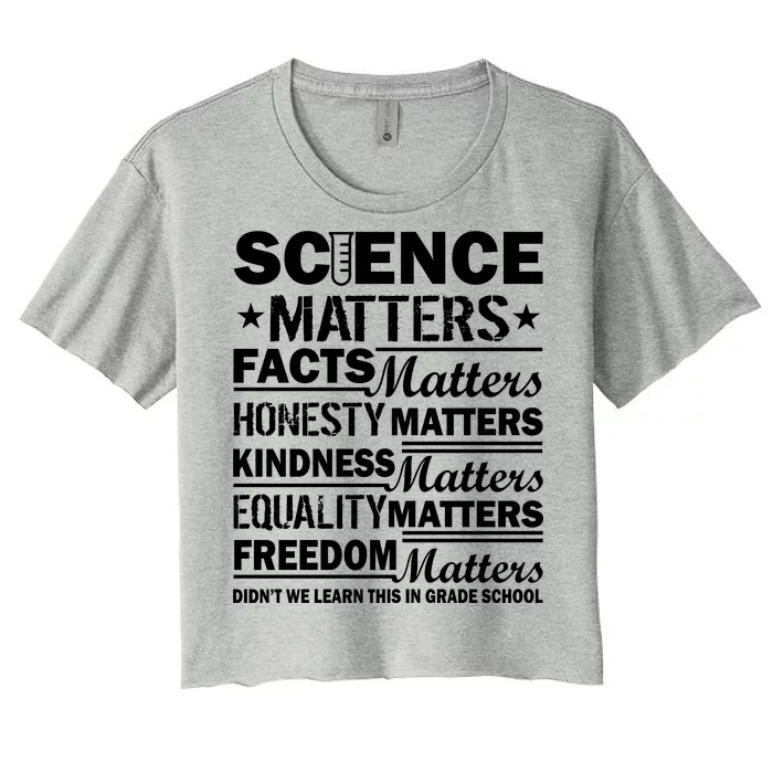 Science Matters Quote March For Science Women's Crop Top Tee