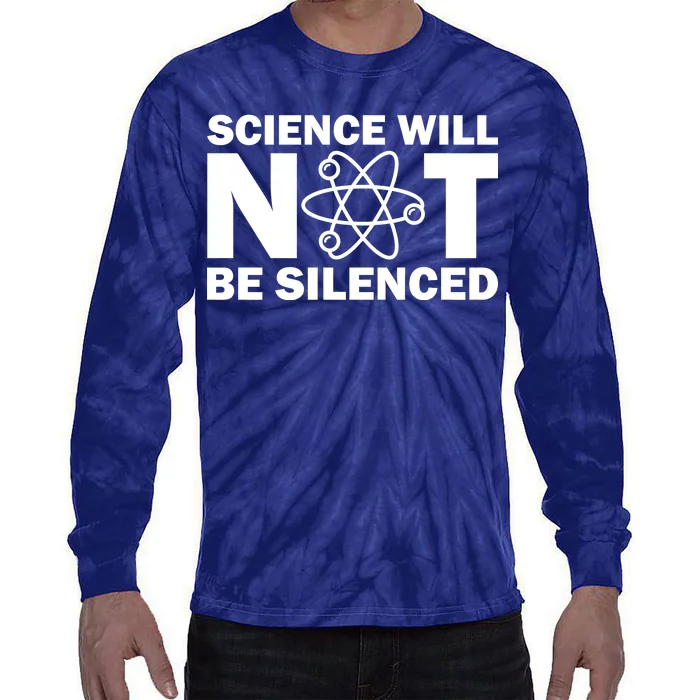 Science Will Not Be Silenced Tie-Dye Long Sleeve Shirt