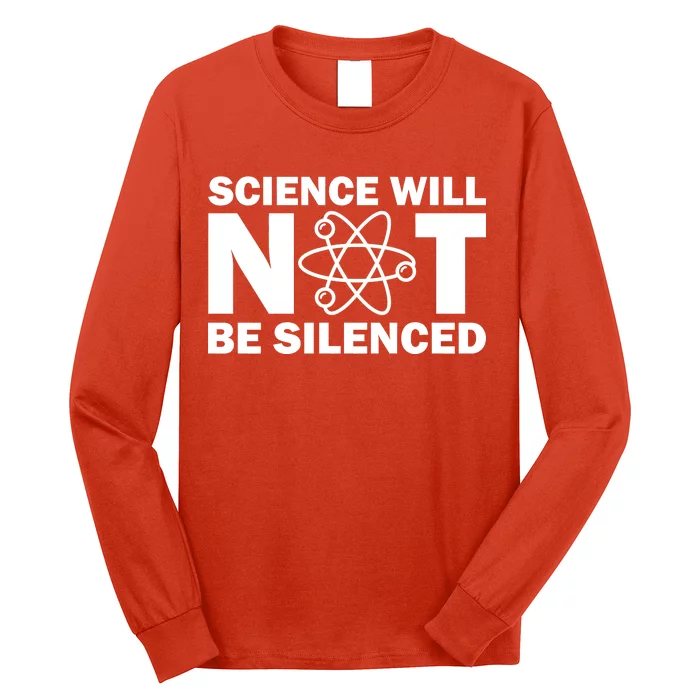 Science Will Not Be Silenced Long Sleeve Shirt