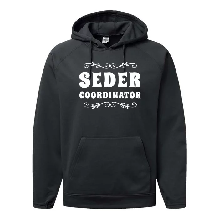 Seder Coordinator Jewish Funny Passover Leader Matzah Matzo Performance Fleece Hoodie