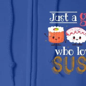 Sushi Chef Japanese Food Lover Kawaii Gift Sushi Gift Full Zip Hoodie