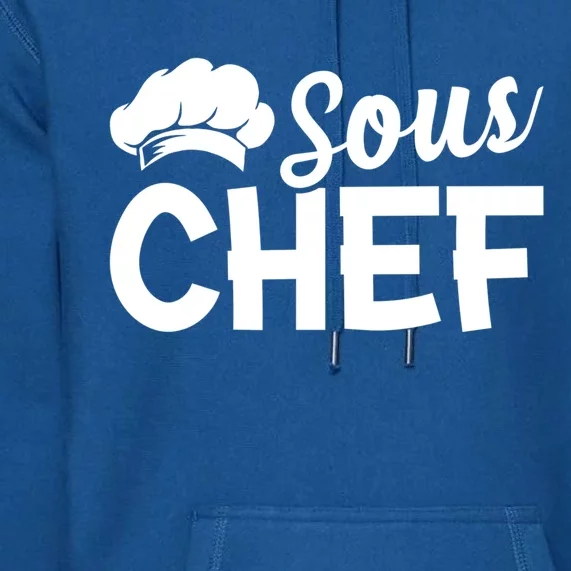 Sous Chef Kitchen Chef Culinary Restaurant Food Cooking Chef Gift Premium Hoodie