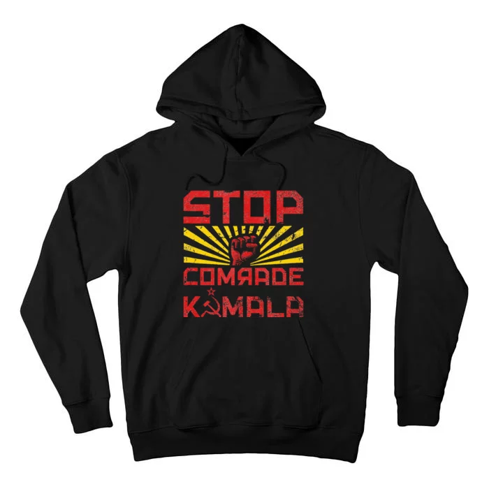 Stop Comrade Kamala Marxist Kamala Tall Hoodie