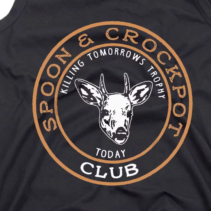 Spoon & Crockpot Killing Tomorrows Trophy Today Club Tank Top