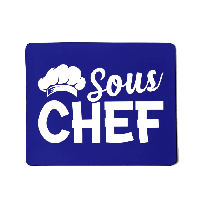 Sous Chef Kitchen Chef Restaurant Food Cooking Culinary Chef Gift Mousepad