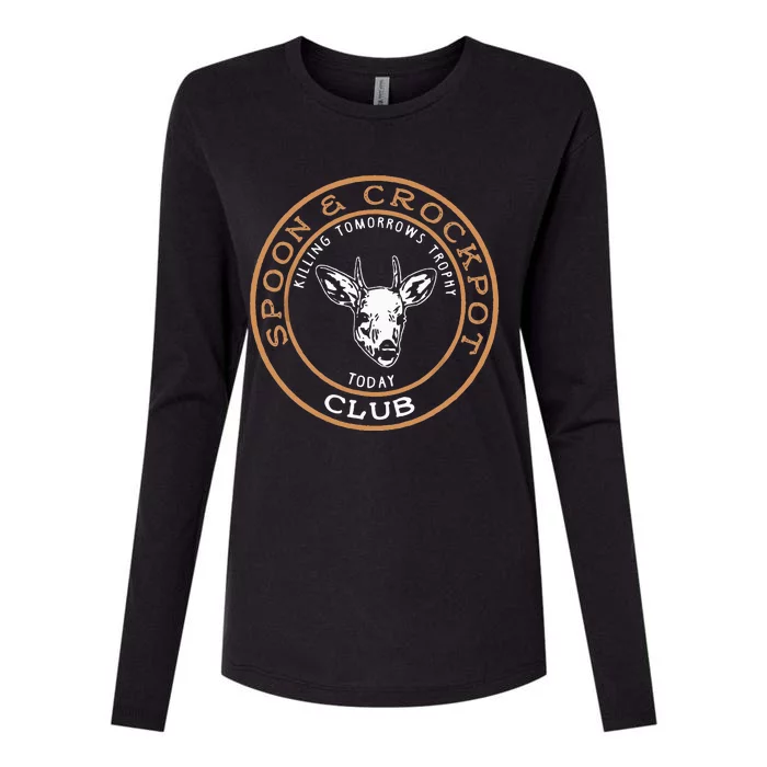 Spoon & Crockpot Killing Tomorrows Trophy Today Club Womens Cotton Relaxed Long Sleeve T-Shirt