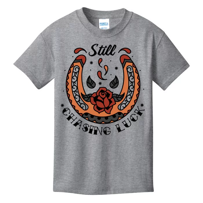 Still Chasing Luck Horseshoe Kids T-Shirt