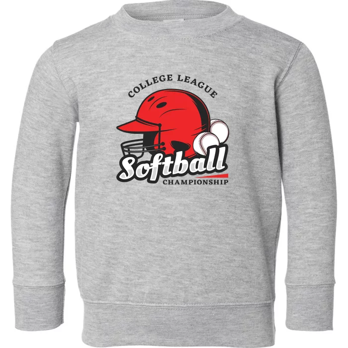 Softball College League Championship Toddler Sweatshirt